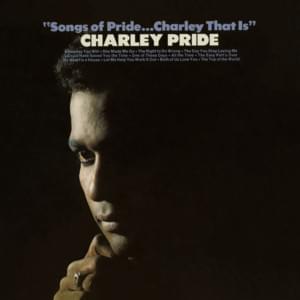 I Could Have Saved You The Time - Charley Pride