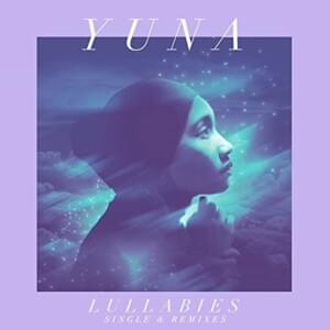 Lullabies (Jim-E-Stack Remix) - Yuna