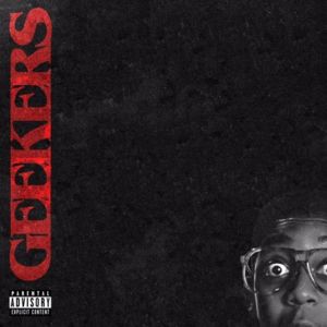 Geekers - Gio Dee (Ft. Iamsu!)