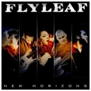 New Horizons - Flyleaf