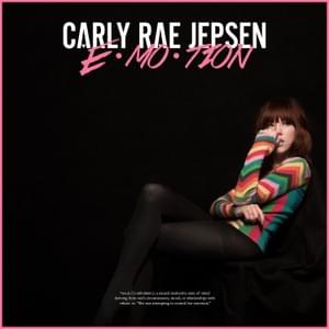 Never Get to Hold You - Carly Rae Jepsen