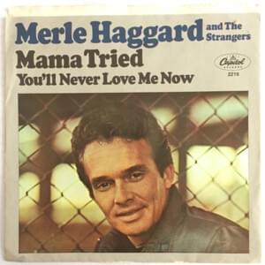 Mama Tried - Merle Haggard