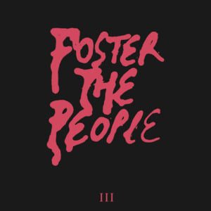 Pay the Man - Foster the People