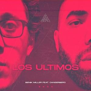 Los Últimos - Benik Miller (Ft. Canserbero)