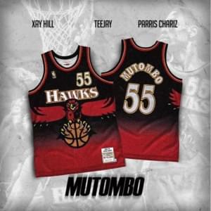 Mutombo - Xay Hill (Ft. GodFearin & Parris Chariz)