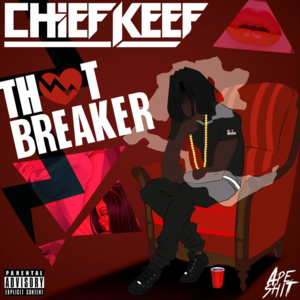 Thot Breaker - Chief Keef