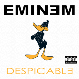 Despicable - Eminem