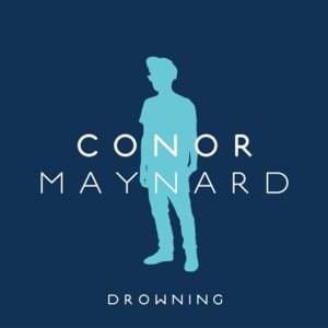 Drowning - Conor Maynard