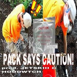 Pack Says Caution - Yungster Jack