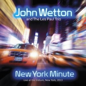 What’s Going On? - John Wetton (Ft. The Les Paul Trio)