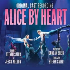 I’ve Shrunk Enough - Original Cast of Alice By Heart (Ft. Molly Gordon)