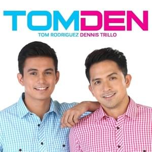 Forever - Tom Rodriguez & Dennis Trillo