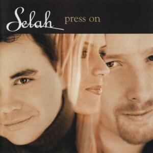 Press On - Selah