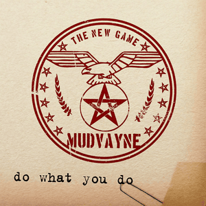 Do What You Do - Mudvayne