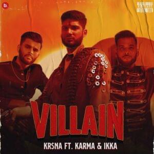 Villain - KR$NA (Ft. Ikka & Karma)