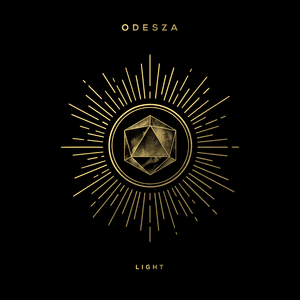 Light - ODESZA (Ft. Little Dragon)