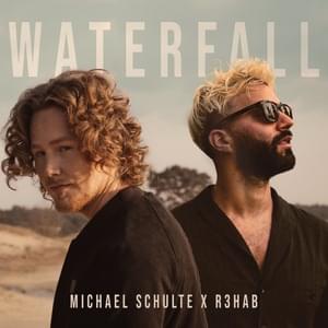 Michael Schulte & R3HAB - Waterfall (Deutsche Übersetzung) - Lyrxo Deutsche Übersetzungen