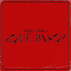 QUE PASO? - Bhavi & KHEA