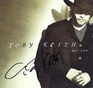 Me Too - Toby Keith