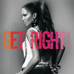 Get Right - Jennifer Lopez