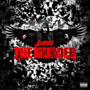 Outlined in Chalk - Boondox (Ft. Blaze Ya Dead Homie, G-Mo Skee, Gorilla Voltage, James Garcia, Lex The Hex Master, The R.O.C. & Twiztid)