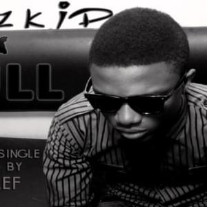 Don’t Dull - Wizkid