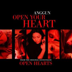 Open Your Heart - Anggun