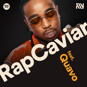 RapCaviar 1/12/18 - Spotify (Ft. Quavo)