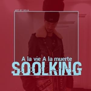 A la vie A la muerte - Soolking