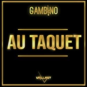 Au Taquet - Gambino