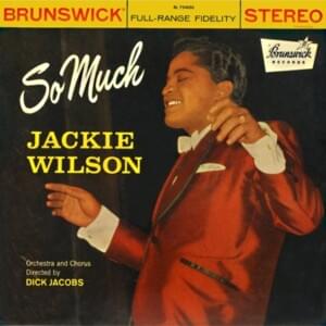 I’ll Be Satisfied - Jackie Wilson