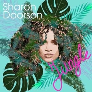 Jungle - Sharon Doorson (Ft. Broederliefde)