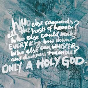 Only a Holy God - CityAlight