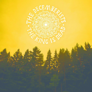 All Arise! - The Decemberists