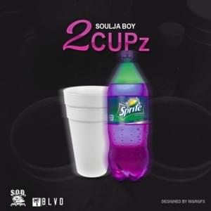 2 Cupz [2016] - Soulja Boy