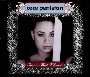 Inside That I Cried - CeCe Peniston