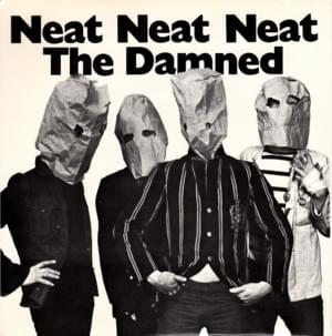 Neat Neat Neat - The Damned