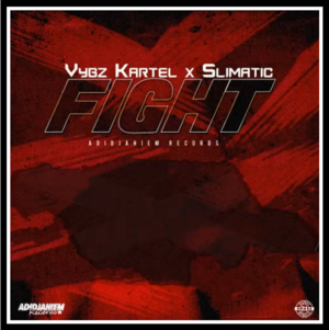 Fight - Vybz Kartel (Ft. Slimatic)