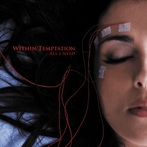 All I Need - Within Temptation