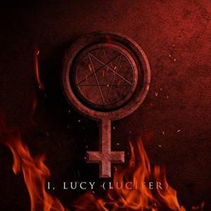 I, Lucy (Lucifer) - VRSTY