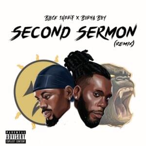 Second Sermon (Remix) - Black Sherif (Ft. Burna Boy)