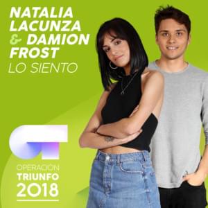 Lo Siento - Operación Triunfo 2018 (Ft. Damien (ESP) & Natalia Lacunza)