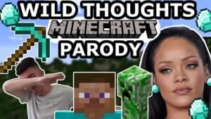 Wild Thoughts (Minecraft Parody) - Galaxy Goats