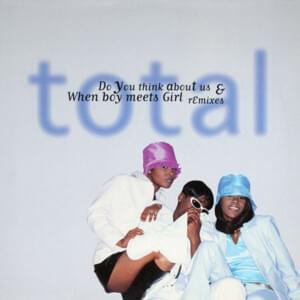 When Boy Meets Girl (Hex Hector’s Traditional House Mix) - Total