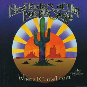 Where I Come From - New Riders of the Purple Sage