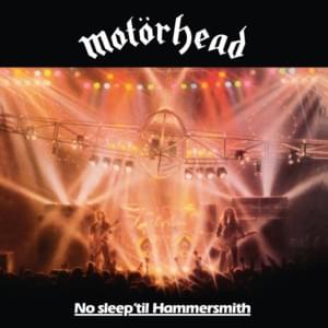 No Class [No Sleep ’Til Hammersmith] - Motörhead