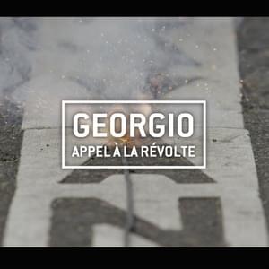 Appel à la révolte - Georgio (Ft. Iron Sy)