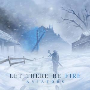 Let There Be Fire - Aviators (Ft. Miracle of Sound)