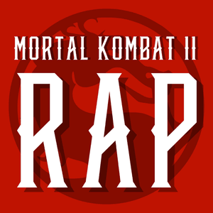 Mortal Kombat 11 Rap - Daddyphatsnaps