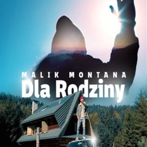 Dla Rodziny - Malik Montana